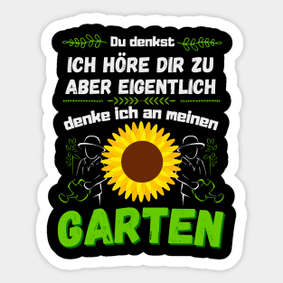 Ich denke an meinen Garten Gartenarbeit Gärtner Sticker